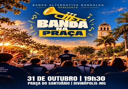 Divinópolis promove primeira edição do Banda na Praça neste sábado, dia 31